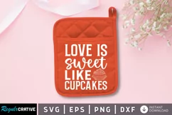 Love is sweet like SVG, Valentine Potholder SVG Design Product Image 1