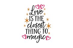 Love Is The Closest Thing To Magic Product Image 1