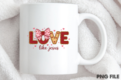 Love Like Jesus Christian Valentine PNG Product Image 4