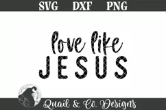 Love Like Jesus SVG, Christian Shirt SVG Product Image 2