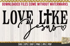 Love Like Jesus is a professional design that is ready to be cut with all major cutting machines. Sublimation, iron-on transfer and printing file formats also included.