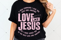 Love Like Jesus SVG PNG, Boho Valentine Floral SVG Product Image 9