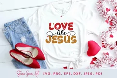 Love like Jesus Valentine SVG