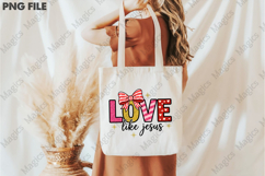 Love Like Jesus Valentine Png Product Image 3