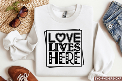 Love lives here SVG, Family SVG Product Image 1