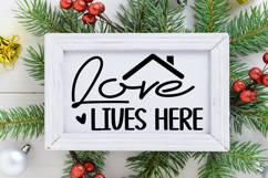 Love Lives Here Sign SVG, Farmhouse Christmas Sign Product Image 2