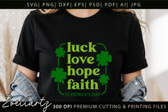 LUCK LOVE HOPE FAITH SHAMROCK SVG St Patrick's Day T-shirt Product Image 4