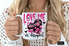 Love Me Or Disappear Funny PNG | Crazy Girlfriend PNG Product Image 2