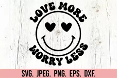 Love More Worry Less SVG - Retro Valentine's Day Smiley SVG Product Image 3