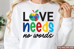 Love needs no words SVG, Autism Teacher SVG Product Image 1
