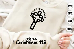 Love Never Fails Sleeve SVG, Bible Verse SVG, Faith SVG Product Image 1