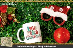 Love Peace Christmas PNG Design. 300dpi PNG Digital File for sublimation, iron-on transfer, DTG printing or other print projects.