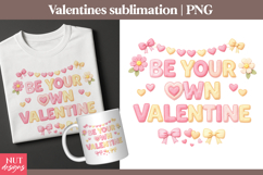 Faux embroidery Valentine quote Be Your Own Valentine tshirt Product Image 1