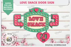 Love Shack Door Sign Laser Cut. Valentine Sign SVG Product Image 1
