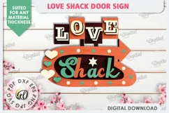 Love Shack Door Sign Laser Cut. Valentine Sign SVG Product Image 1