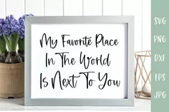 Favorite Place In The World - Farmhouse Love SVG - Marriage Product Image 1