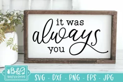 It Was Always You - Love SVG | Wedding SVG | Marriage Quote Product Image 3