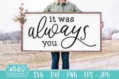 It Was Always You - Love SVG | Wedding SVG | Marriage Quote Product Image 1