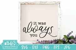 It Was Always You - Love SVG | Wedding SVG | Marriage Quote Product Image 2