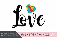 Love SVG , Educate and Advocate SVG , Autism Love Quotes SVG Product Image 1