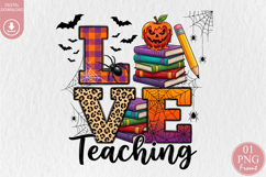 Love Teaching Halloween Sublimation PNG Product Image 1