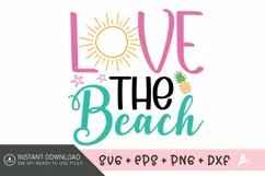 Love the beach SVG , Tropical Vibes SVG , Sunshine SVG Product Image 1