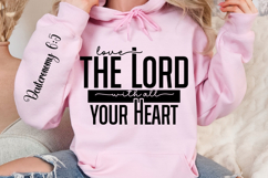 Love The Lord With All Your Heart Sleeve SVG Design Product Image 3