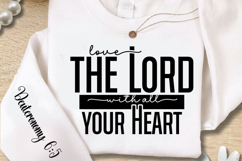 Love The Lord With All Your Heart Sleeve SVG Design Product Image 2