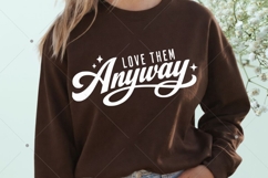 Love Them Anyway SVG, Christian Valentine SVG, God SVG Product Image 4