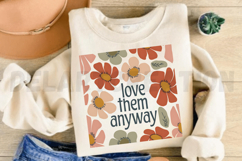 Love them anyway Sublimation PNG Product Image 3