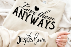 Love Them Anyways Sleeve SVG Design Product Image 2