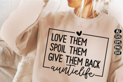 Love Them Spoil Them Give Them Back Svg Design Product Image 1