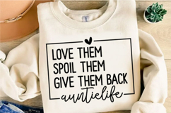 Love Them Spoil Them Give Them Back Svg Design Product Image 3