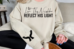 Love Thy Neighbor reflect His light Sleeve Svg Design Product Image 2