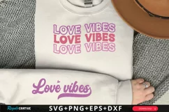 Love Vibes Sleeve SVG, Valentine's Day SVG Design Product Image 1