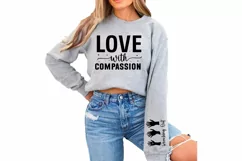 Love With Compassion Sleeve SVG, God SVG Design, Faith SVG Product Image 3