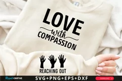 Love With Compassion Sleeve SVG, God SVG Design, Faith SVG Product Image 1