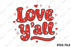 Love Y'all Png Sublimation Product Image 1