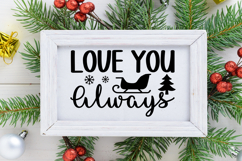 Love You Always Sign SVG, Farmhouse Christmas Sign Product Image 2
