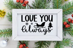 Love You Always Sign SVG, Farmhouse Christmas Sign Product Image 2