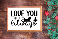 Love You Always Sign SVG, Farmhouse Christmas Sign Product Image 3