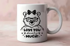 Love You Beary Much SVG DXF - Cute Bear Cricut Cut File Product Image 3