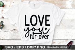 Love you fur-ever SVG - Dog Quotes Design Product Image 1
