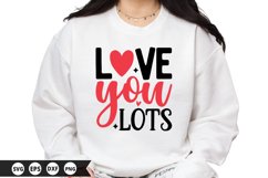 Love You Lots - Valentine&#039;s Day SVG Design Product Image 1