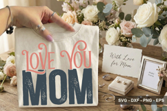 Love You Mom - Mother's Day Design Product Image 2