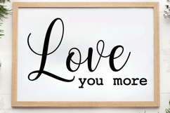 Love you more SVG, Farm House Sign S Product Image 1