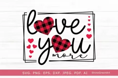 Love You More Buffalo Plaid Heart| Valentine's Day SVG Product Image 3
