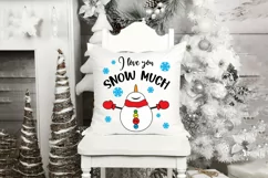 I Love you Snow Much SVG | Snowman SVG Product Image 4