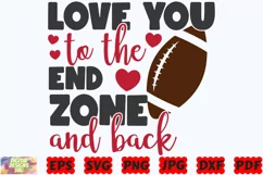 Love You To The End Zone And Back SVG | Football SVG | Sport Product Image 2