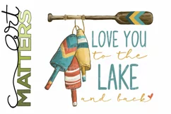 Love you to the Lake and back! - hand painted - 300 DPI Product Image 3